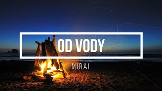 Mirai - Od Vody - Lyrics - Text