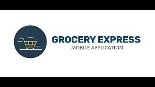 IAT 334 Final Video Pitch: Grocery Express