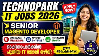 🚀 Technopark IT Jobs 2026 | Senior Magento Developer Vacancy in Trivandrum, Kerala