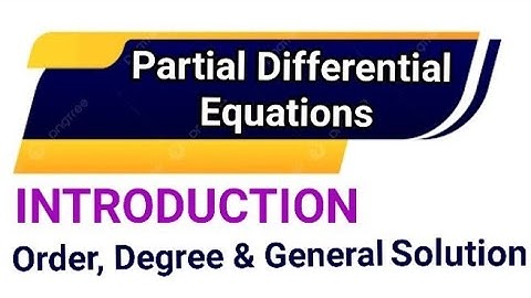 Partial Differential Equations INTRODUCTION | Order & Degree of Differential Equation #mscmath #math