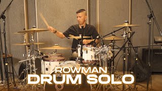 DRUM SOLO | ROWMAN