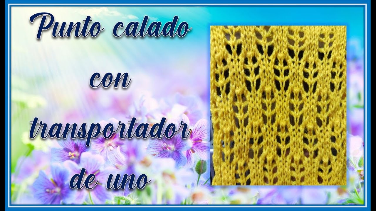 Punto calado con transportador de uno