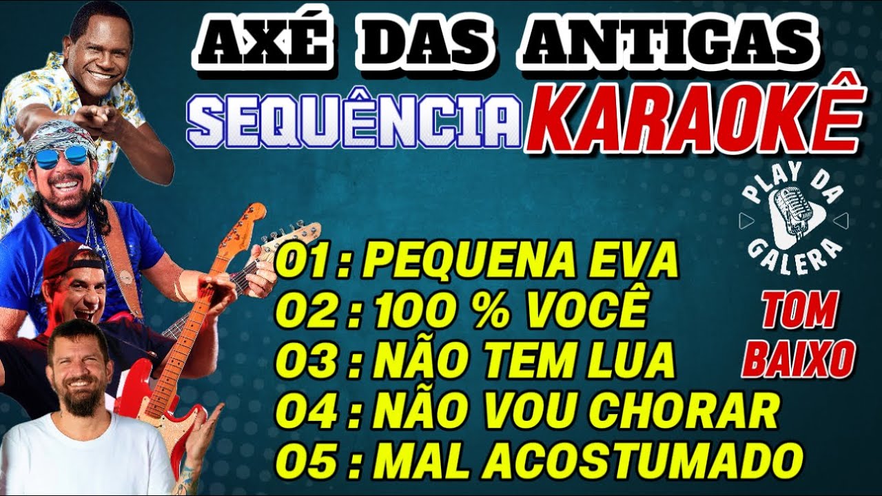 KARAOKÊ SEQUÊNCIA AXÉ DAS ANTIGAS  / Playbck com letra , POUT-PORRI Carnaval