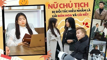 NỮ CHỦ TỊCH BỊ ĐỐI TÁC HIỂU NHẦM LÀ GÁI BÁN HOA VÀ CÁI KẾT | CƠM ÁO GẠO TIỀN TẬP 182
