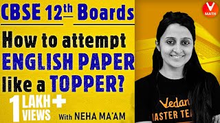 How to Attempt English Paper Class 12 Like a Topper? | CBSE Class 12 Board Exam | Vedantu Math