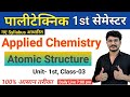Polytechnic 1st Semester Applied Chemistry| Atomic Structure Class-03| BTEUP New Syllabus By Harshit