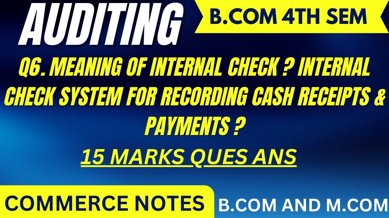 Meaning of Internal Check | Internal Check System for Recording Cash ...