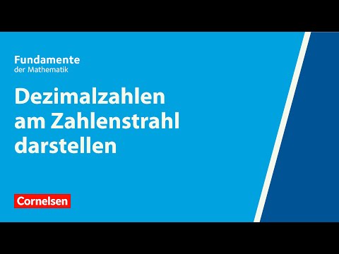 Dezimalzahlen am Zahlenstrahl darstellen | Fundamente der Mathematik | Erklärvideo