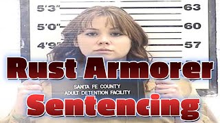 Rust Armorer Sentencing Hannah Gutierrez-Reed