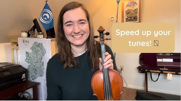 How to Build Speed in your Irish Fiddle Tunes