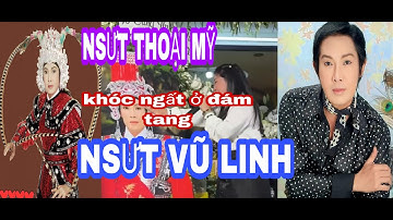 Đêm cuối Đám Tang NSƯT VŨ LINH  / NSƯT THOẠI MỸ Khóc ngất xĩu bên di ảnh khi hát tiễn anh lần cuối