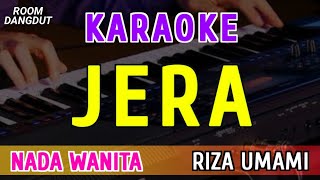 JERA - KARAOKE NADA WANITA || RIZA UMAMI