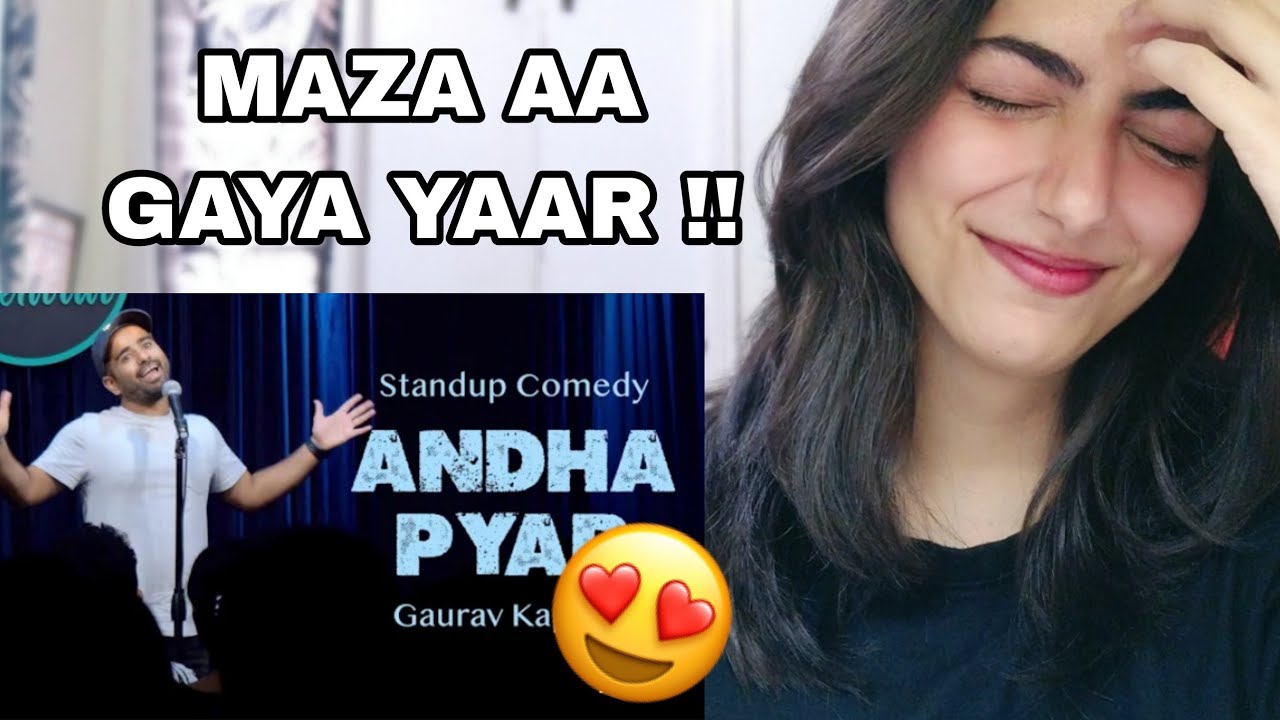 @GauravKapoor 'ANDHA PYAR | Stand Up Comedy | Crowd Work | Reaction ...
