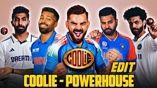 Indian Cricket Team Edit Ft. Coolie - Powerhouse