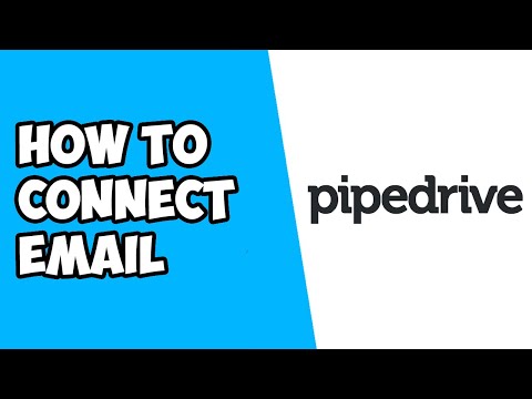 How to Connect Email to Pipedrive 2022