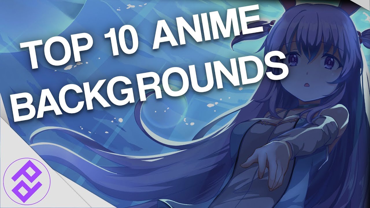 Top 10 Anime Steam Backgrounds Youtube