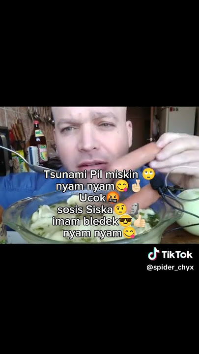 tsunami pil miskin nyam nyam 😋