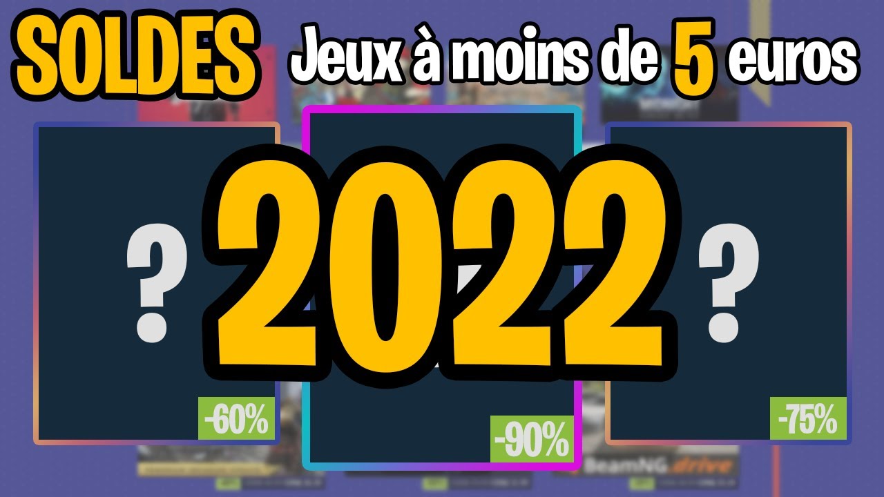 SOLDES STEAM ÉTÉ 2022 - LES MEILLEURS JEUX À MOINS DE 5 EUROS ! 