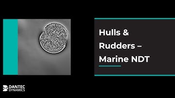 Hulls & Rudders – Marine NDT – Video