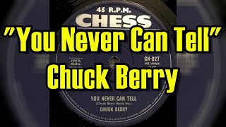 &quot;You Never Can Tell&quot; - Chuck Berry (lyrics)