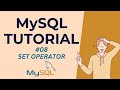MYSQL TUTORIAL BAHASA INDONESIA  #08 SET OPERATOR