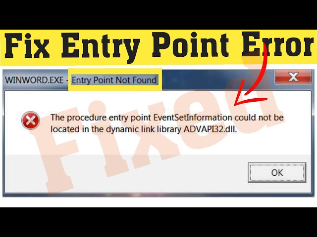 How To Fix: The Procedure Entry Point EventSetInformation Could