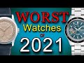 Worst Watches Of 2021 - Not So Great Year w/ Some Even Worse Watches! Seiko Hodinkee Baltic Tissot +