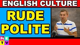 Culture | Rude or Polite ?