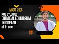 CHEMICAL EQUILIBRIUM || PMC SYLLABUS ||MDCAT-2025 || ALL IN ONE