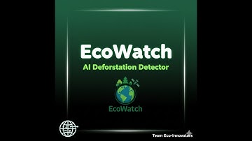 Eco Watch : AI - Based Forest Monitoring & Alert System