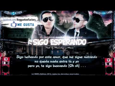 J Alvarez Ft Carnal - "Te Sigo Buscando" con Letra ★Romantic Reggaeton 2012★