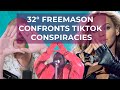 32 freemason confronts tiktok conspiracies