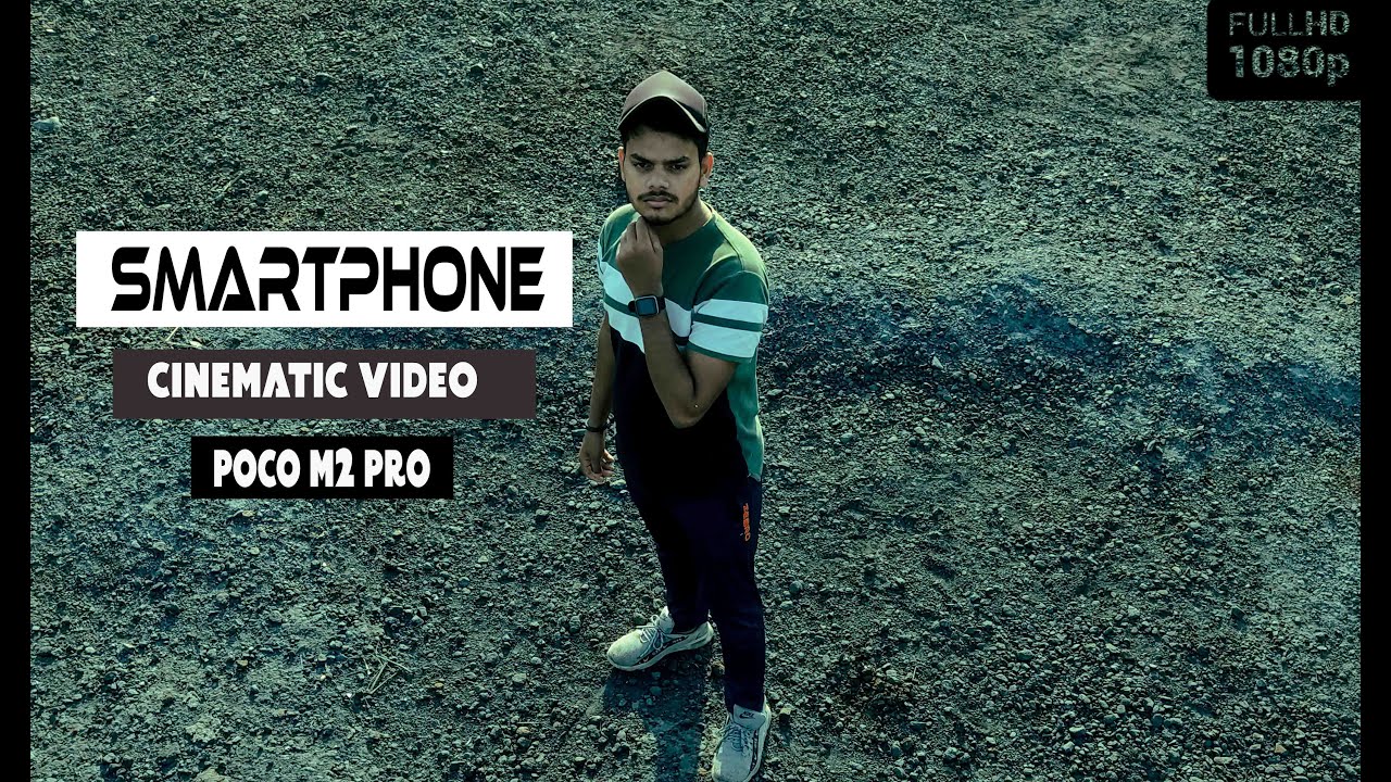 Cinematic Video in Smartphone || Videography by Films and Frame ......