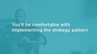 C# Skills: C# Design Patterns: Strategy Course Preview