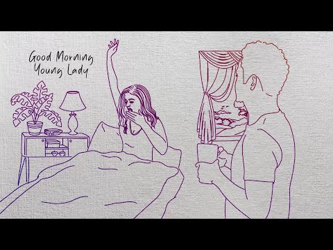 "Good Morning Young Lady" (Original Song)