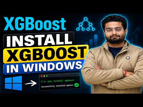 What is XGBoost ? | How to Install XGBoost in Windows