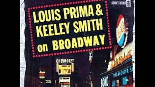 Louis Prima & Keely Smith  - On Broadway ( Full Album )