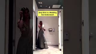 Only Girls in a Wedding Can Understand | Anisha Dixit Shorts | #shorts