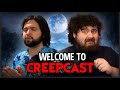 Welcome to creepcast