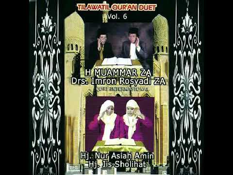 Tilawatil Quran Duet H.Muammar ZA \u0026 Drs Imron Rosyadi ZA Vol 6