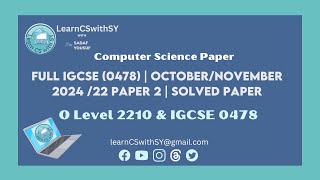 Full IGCSE Computer Science (0478) October / November 2024 /22 Paper 2 | Solved paper