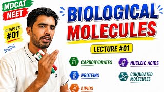 Biological Molecules Lecture #01 | Introduction &amp; Importance (MDCAT / NEET / Class 11