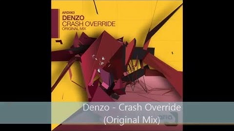 Denzo -  Crash Override (Original Mix)