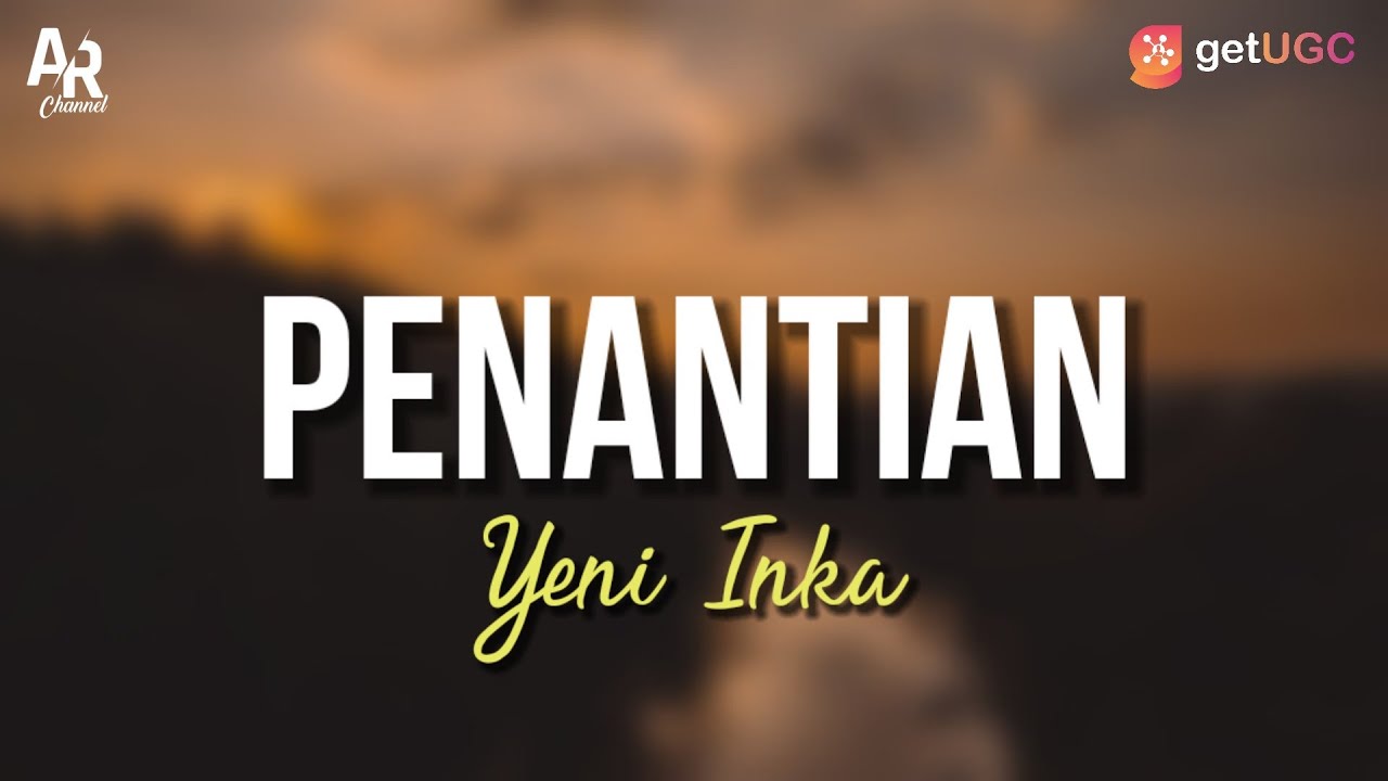 Penantian Yeni Inka (LIRIK) penantian ini teramatlah panjang YouTube