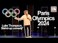 🇫🇷 Paris should introduce these new Olympic events 🥇🥇🥇 Olympics 2024 Paris / Luke Thompson stand-up