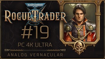 #19 The Inquisitor | Warhammer 40,000: Rogue Trader Let