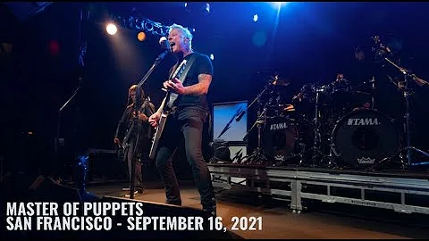 Metallica - Master of Puppets (San Francisco, CA - September 16, 2021)