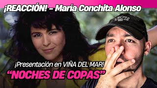 An unforgettable performance in Viña | María Conchita Alonso - Noche de Copas | Reaction