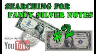 Searching Silver Certificates for Fancy Serial Numbers! #2 Searching Silver Certificates for Fancy Serial Numbers! #2
