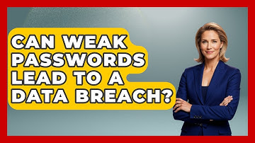 Can Weak Passwords Lead To A Data Breach? - Real Life Curriculum